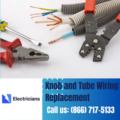 Expert Knob and Tube Wiring Replacement | Daytona Beach Electricians